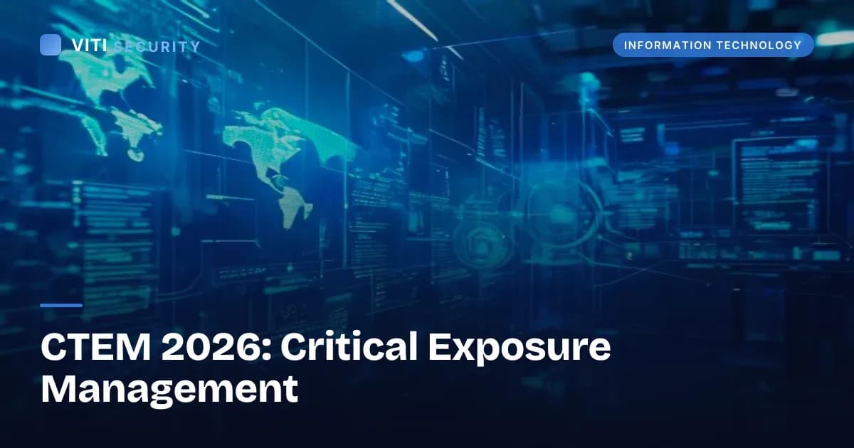 CTEM 2026: Critical Exposure Management - VITI Security