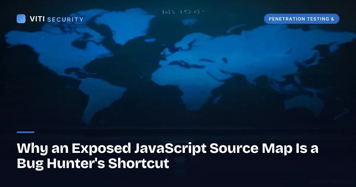 Why an Exposed JavaScript Source Map Is a Bug Hunter's Shortcut - VITI Security